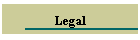 Legal