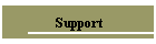 Support